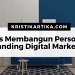 Tips Membangun Personal Branding Digital Marketer